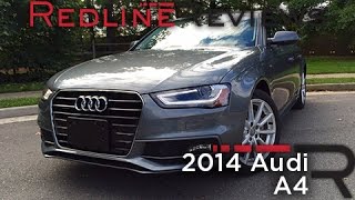 2014 Audi A4 – Redline Review [upl. by Brie748]