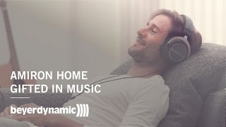 beyerdynamic Amiron home  Gifted in music [upl. by Courtland]