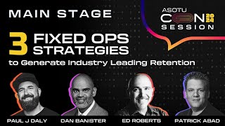 Fixed Ops Strategies to Generate Industry Leading Retention  Main Stage  ASOTU CON 2024 [upl. by Idoux]