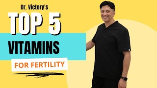 Top 5 Vitamins For Fertility [upl. by Iztim]