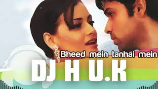 Bheed Mein Tanhai MeinREMIXbollywoodremix bollywoodsongs remix india pakistan [upl. by Ekusuy]