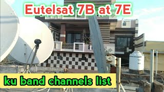 Eutelsat 7E dish setting channels list  eutelsat 7e new channel list  eutelsat [upl. by Renat]