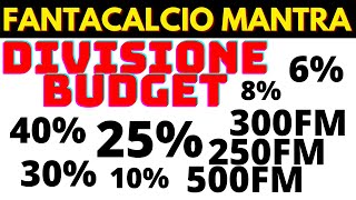 Come DIVIDERE IL BUDGET AL FANTACALCIO MANTRA😱 Guida Asta Fantacalcio Mantra Come vincere mantra💪 [upl. by Assira]