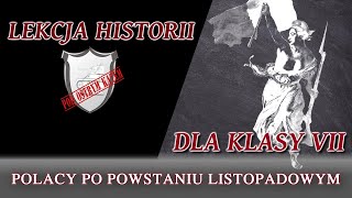 Polacy po powstaniu listopadowym  Lekcje historii pod ostrym kątem  Klasa 7 [upl. by Anthea]