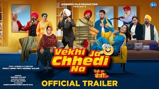 Vekhi Ja Chhedi Na OfficialTrailer I Karamjit Anmol I Love Gill I Punjabi Movie I K2 Records I [upl. by Hallsy]