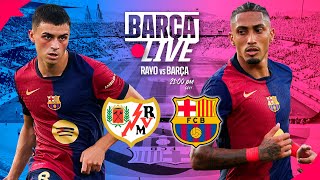 🔴 BARÇA LIVE  RAYO VALLECANO VS FC BARCELONA  LA LIGA 2425 ⚽ [upl. by Anna]