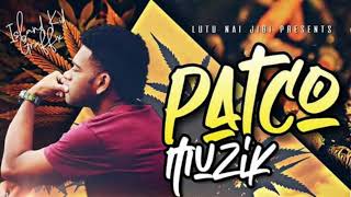 All My Love Patco Muzik [upl. by Aicenev]