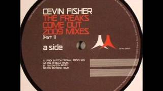 Cevin Fisher  The Freaks Come Out Prok amp Fitch Original Rocks Mix [upl. by Hesther]