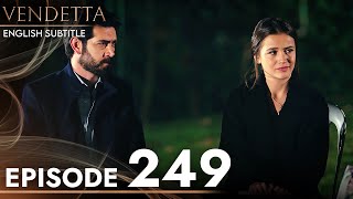 Vendetta  Episode 249 English Subtitled  Kan Cicekleri [upl. by Doolittle]