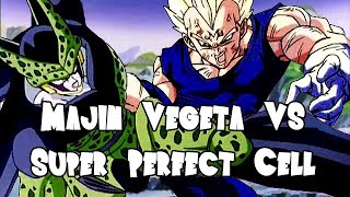 Majin Vegeta vs Super Perfect Cell [upl. by Allana]