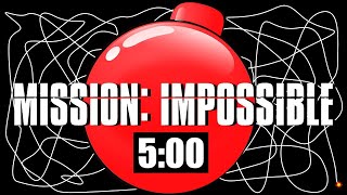 5 Minute Timer Bomb MISSION IMPOSSIBLE 💣 [upl. by Latsyrd]