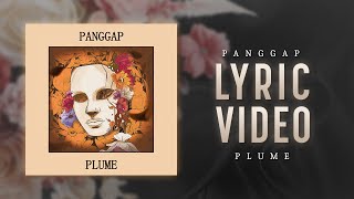 Panggap  Plume  Official Lyric Video [upl. by Fillbert]