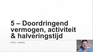 3HVG  Straling 5  Doordringend vermogen activiteit amp halveringstijd [upl. by Joh]