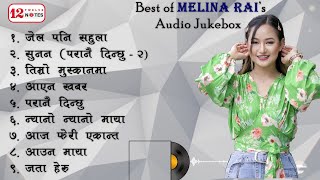 Best Of Melina Rai  Audio Jukebox [upl. by Marfe]