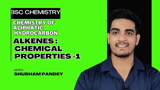 Alkenes Chemical Properties Addition Reaction BSc Chemistry [upl. by Crowns]