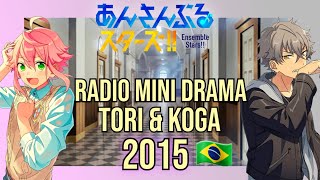 Ensemble stars Mini radio dramatori amp koga ptbr [upl. by Tudela]