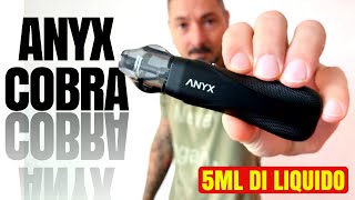 5ml di Liquido per questa Cobra Pod di ANYX [upl. by Desirae958]