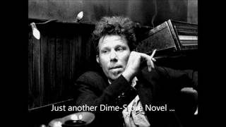 Just Another DimeStore Novel  Tom Waits  rare recording [upl. by Otilia242]