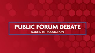 Public Forum Debate Round Introduction [upl. by Ahsiekal]