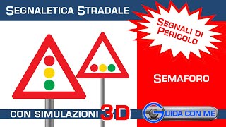 Segnali di pericolo Semaforo  Teoria patente B [upl. by Eceeryt]