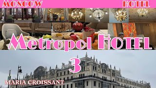 Life in Moscow Metropol Hotel Luxury Halls and Tea Party [upl. by Bunker]