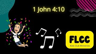 1 John 410 Memory Verse Song [upl. by Eissed]