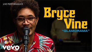 Bryce Vine  quotGlamoramaquot Live Performance  Vevo [upl. by Ulrich]