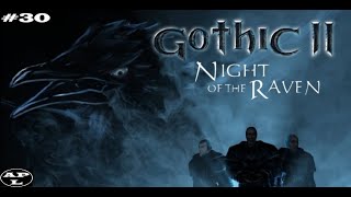 Gothic 2 Night of the Raven Parte 30 quotCastello della valle assediatoquot [upl. by Trik]