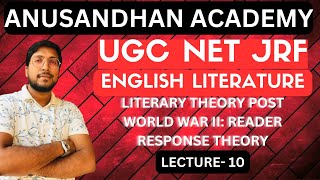 DETAILED STUDY OF READER RESPONSE THEORY BY NIKHIL GOSWAMI SIR AT ANUSANDHAN ACADEMY [upl. by Niad]