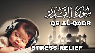 HOLY QURAN – SURAH AL QADR Relaxing voice with Quran recitation [upl. by Lemart]