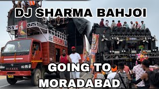 DJ SHARMA BAHJOI  GOING TO MORADABAD  KAWAD YATRA 2024 [upl. by Ferdinand652]