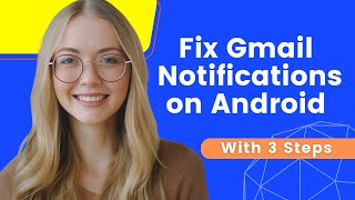 How To Fix Gmail Notifications Not Working On Android [upl. by Feigin772]