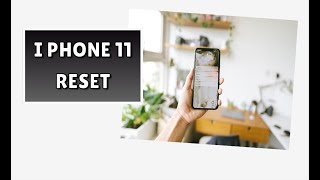 i phone 11 reset [upl. by Dierdre58]