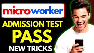 How to Pass Microworkers Admission Test 2024 [upl. by Mukul]