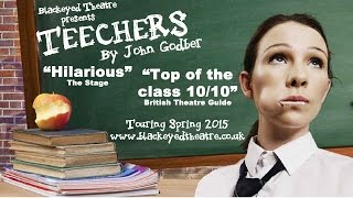 Teechers  Blackeyed Theatre Spring 2015  Promo [upl. by Arri600]