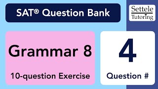 Grammar 8 Exercise Qn 4 SAT Question Bank a30567fd [upl. by Nhguahs]