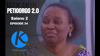 Série  Woudiou Peetiorgo 20 saison 2 Episode 34 [upl. by Doreg502]