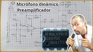 Circuito preamplificador económico para micrófono dinámico parte 1 La idea y el esquema [upl. by Aleciram]