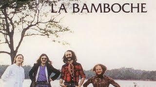 La Bamboche  Lautoroute officiel [upl. by Lustick700]