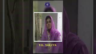 Dil Dariya  दिल दरिया 1988  Episode 7 reels [upl. by Abe720]