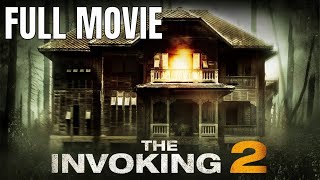 The Invoking 2  Full Horror Movie [upl. by Luhe546]