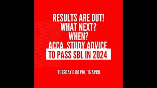 How to approach ACCA SBL so as to smash it first time [upl. by Yesrod]