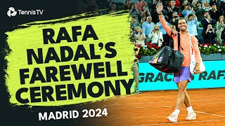 Rafael Nadals Farewell Ceremony At The Mutua Madrid Open ❤️ [upl. by Serra]