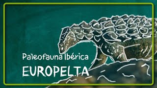 🌿TENGO ALGO QUE CONTAROS  Europelta carbonensis dinosaurios de la Península Ibérica [upl. by Ogg]