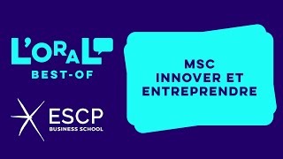 ESCP Business School  BestOf  MSc Innover et Entreprendre [upl. by Airpal]