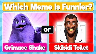 Which Meme is Funnier ft Grimace Shake Skibidi amp more [upl. by Lovato]