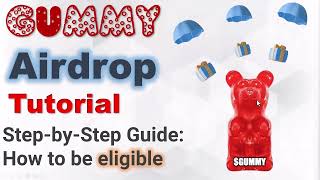 Gummy Airdrop Guide Step by Step [upl. by Isaac]