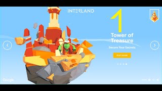 Interland  Be Internet Awesome with Google Game Walkthrough All Maps  Part 1  Tower Of Treasure [upl. by Map]