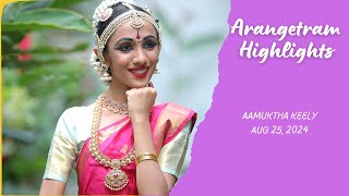 Highlights  Bharatanatyam Arangetram of Kum Aamuktha Keely [upl. by Latricia]