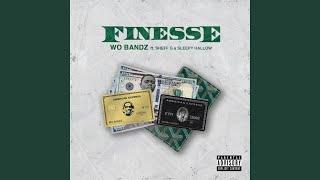 Finesse feat Sheff G amp Sleepy Hallow [upl. by Niffirg688]